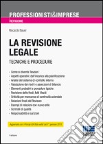 La revisione legale. Tecniche e procedure libro