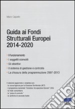 Guida ai fondi europei 2014-2020 libro