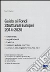 Guida ai fondi europei 2014-2020 libro