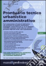 Prontuario tecnico urbanistico amministrativo. Con CD-ROM