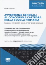 Avvertenze generali al concorso a cattedra nella scuola primaria libro