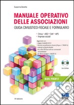 Manuale operativo delle associazioni. Con CD-ROM libro