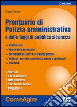 Prontuario di polizia amministrativa e delle leggi di pubblica sicurezza libro