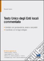 Testo unico degli enti locali commentato libro