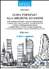 Guida essenziale alla direzione dei lavori. Nuova ediz. Con CD-ROM libro