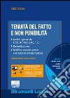 Tenuità del fatto e non punibilità. Con CD-ROM libro