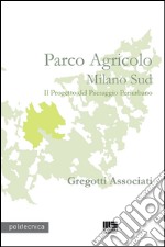 Parco agricolo Milano Sud libro