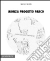 Monza progetto parco libro