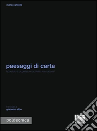 Paesaggi di carta