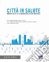 Città in salute libro