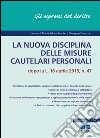 La nuova disciplina delle misure cautelari personali libro