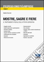 Mostre, sagre e fiere. Il trattamento fiscale dell'attività espositiva libro