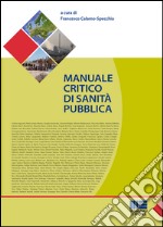 Manuale critico di sanità pubblica libro