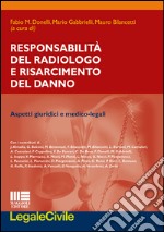 Responsabilità del radiologo e risarcimento del danno libro