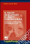 Il falso in bilancio e i reati contro la p.a. libro