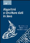 Algoritmi e strutture dati in Java libro