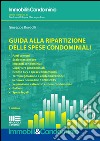 Guida alla ripartizione delle spese condominiali libro di Bordolli Giuseppe