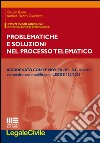 Problematiche e soluzioni del processo telematico libro di Sirotti Gaudenzi Andrea Riem Glauco