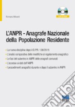 L'ANPR. Anagrafe Nazionale della Popolazione Residente. Con CD-ROM libro