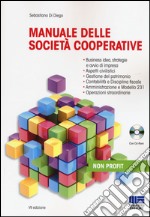 Manuale delle società cooperative. Con CD-ROM libro