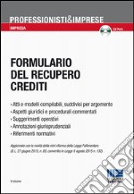 Formulario del recupero crediti. Con CD-ROM libro