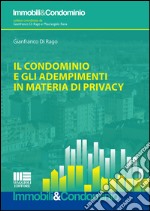 Il condominio e gli adempimenti in materia di privacy