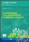 Il condominio e gli adempimenti in materia di privacy libro