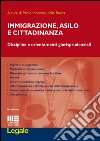 Immigrazione, asilo e cittadinanza libro di Morozzo Della Rocca P. (cur.)