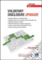 Voluntary disclosure upgrade. Software