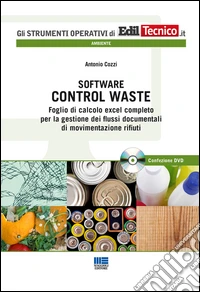 Software control waste. Ediz. cartacea