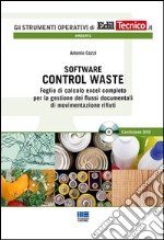 Software control waste. Ediz. cartacea libro