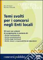 Temi svolti per i concorsi degli enti locali libro