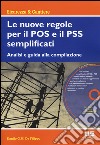 Le nuove regole per il POS e il PSS semplificati. Con CD-ROM libro