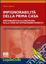 Impignorabilità della prima casa libro