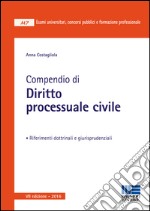 Compendio di diritto processuale civile libro