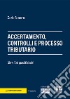 Accertamento, controlli e processo tributario. 800 quesiti risolti libro