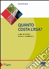 Quanto costa l'RSA? Costi e tariffe RSA. Manuale di tarrifazione libro