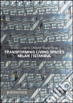 Transforming living spaces Milan-Istanbul