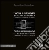 Portici e passaggi nella casa unifamiliare. Progetti di Umberto Polazzo-Porches and passageways in the detached house. Works by Umberto Polazzo. Ediz. bilingue libro di Bersani Eleonora Bogoni Barbara