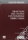 Trattato del nuovo contenzioso tributario. Con CD-ROM libro