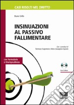 Insinuazioni al passivo fallimentare. Con CD-ROM libro