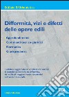 Difformità, vizi e difetti delle opere edili libro