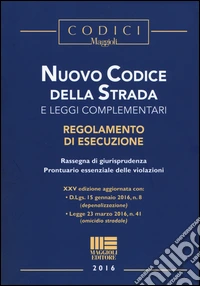 Nuovo codice della strada e leggi complementari