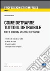 Deduzioni e detrazioni 2018. Aggiornato con le novità delle Legge di bilancio per il 2018 (Legge n. 205/2017) libro di Brusaterra Michele