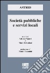 Società pubbliche e servizi locali libro