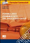 Formulario commentato del processo civile. Con CD-ROM libro di Nigro Benito Nigro Lucilla