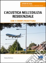 L'acustica nell'edilizia residenziale libro