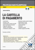 La cartella di pagamento. Con CD-ROM libro