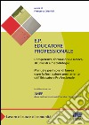 E.P. Educatore professionale libro di Crisafulli F. (cur.)