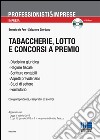 Tabaccherie, lotto e concorsi a premio libro di De Feo Ernesto Giordano Salvatore